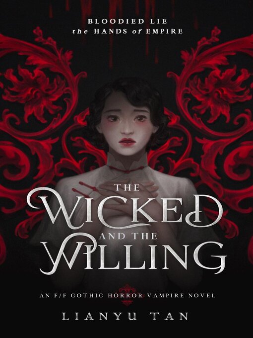 Title details for The Wicked and the Willing by Lianyu Tan - Available